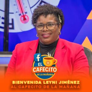 Leyni Jiménez se une al equipo de “El Cafecito de la Mañana” por Noticias Nacionales RD